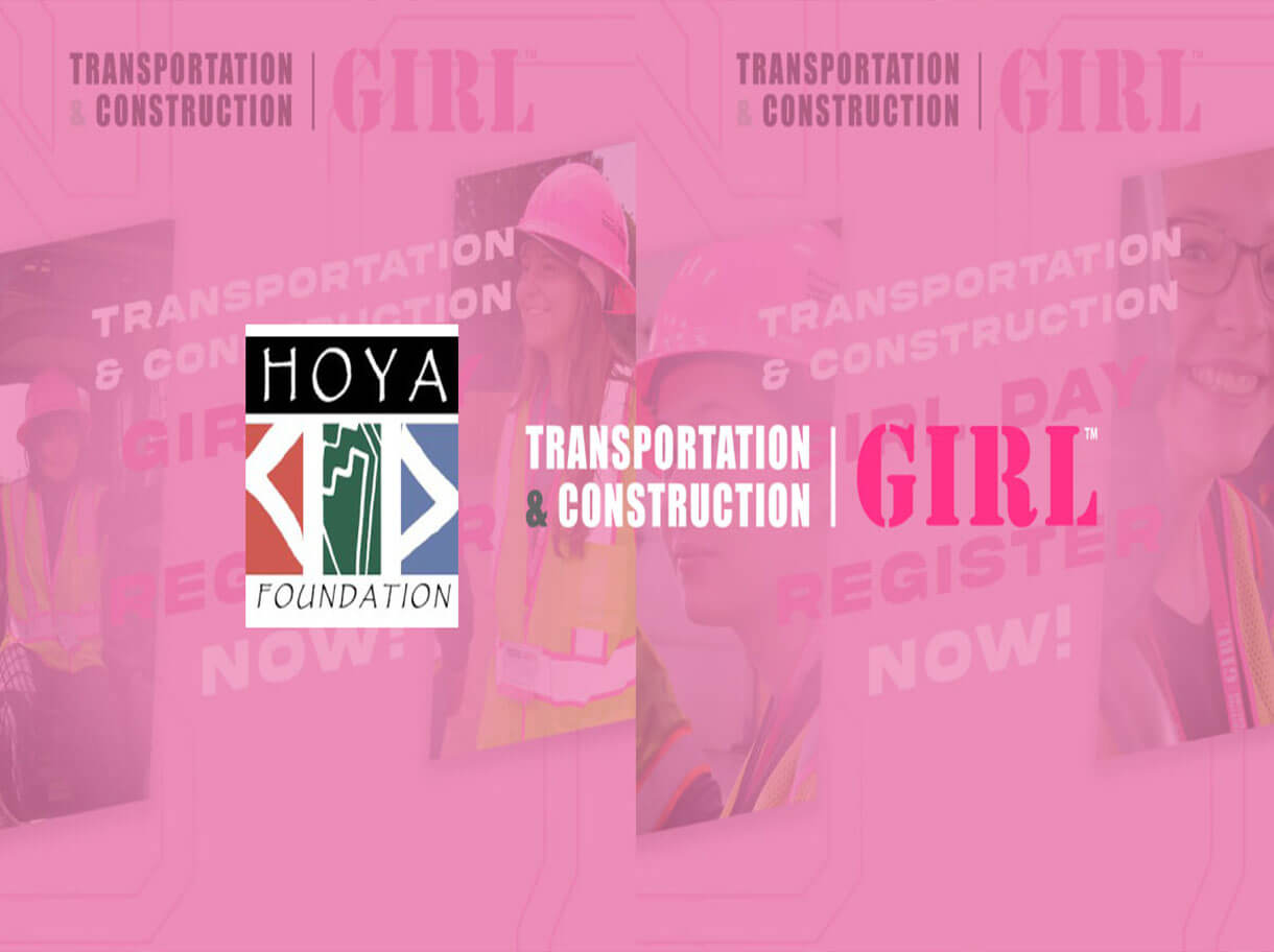 Promotional graphic for Hoya Foundation's "Transportation & Construction | Girl" program with girls in hard hats and pink overlay.