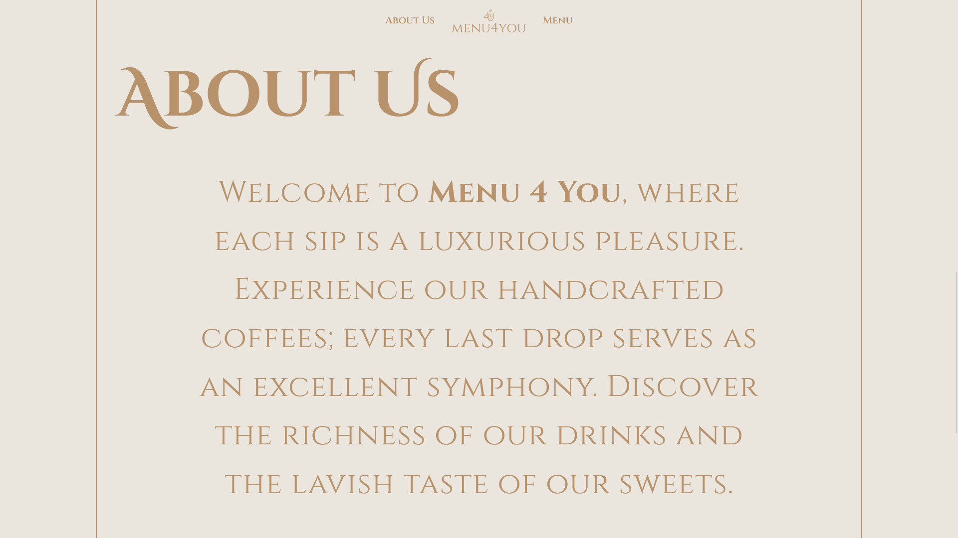 MENU4YOU "About Us" page with oversized serif heading and centered mission statement describing handcrafted coffees and sweets.